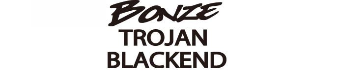 BONZE TROJAN BLACKEND