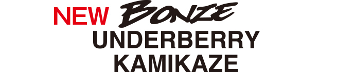 BONZE UNDERBERRY KAMIKAZE